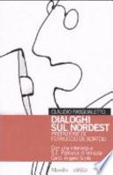 Dialoghi sul Nordest