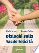 Dialoghi sulla facile felicità