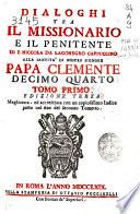 Dialoghi tra il missionario e il penitente di F. Niccola da Lagonegro cappuccino ... Tomo primo [-?]
