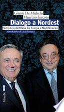 Dialogo a Nordest