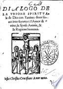 Dialogo de la vnione spirituale de Dio con l'anima