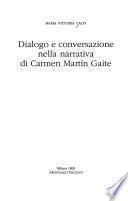 Dialogo e conversazione nella narrativa di Carmen Martín Gaite