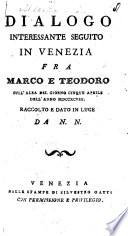 Dialogo interessante seguito in Venezia [on its fallen state] fra Marco e Teodoro. Raccolto e dato in luce da N. N.