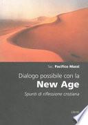 Dialogo possibile con la New Age. Spunti di riflessione cristiana