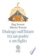 Dialogo sull'Islam tra un padre e un figlio