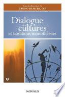 Dialogue des cultures et traditions monothéistes