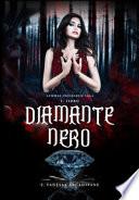Diamante nero. Inferorum gemmae saga