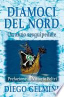 Diamoci del nord
