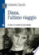 Diana, L'ultimo Viaggio