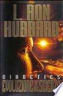 Dianetics. Evoluzione di una scienza. Audiolibro. 3 CD Audio