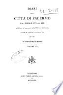 Diari della citta di Palermo dal secolo 16. al secolo 19. pubblicati sui manoscritti della Biblioteca comunale