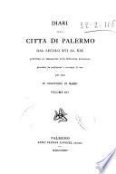 Diari della citta di Palermo dal secolo 16. al secolo 19. pubblicati sui manoscritti della Biblioteca comunale