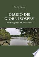 Diario dei giorni sospesi (tra la laguna e il Coronavirus)
