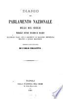 Diario del parlamento nazionale delle due Sicilie negli anni 1820 e 1821 illustrato dagli atti e documenti di maggiore importanza relativi a quelle discussioni