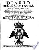 Diario della campagna fatta in Vngheria l'anno 1687. Dall'armi della Maestà dell'Imperatore, e suoi aleati, etc. [With engraved plates.]