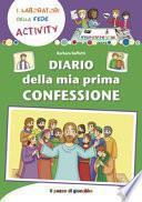 Diario della mia Prima Confessione