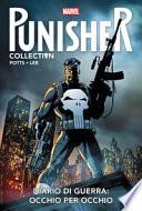 Diario di guerra. Occhio per occhio. Punisher collection