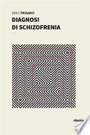 Diario di schizofrenia