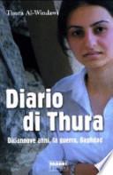 Diario di Thura. Diciannove anni, la guerra, Baghdad