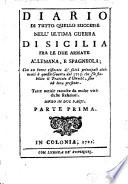 Diario di tutto quello successo nell'ultima guerra di Sicilia fra le due Armate Allemana e Spagnuola