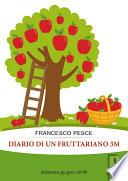 Diario di un fruttariano 3m