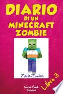 Diario di un Minecraft Zombie. Il richiamo della natura