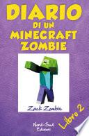 Diario di un Minecraft Zombie. Lo spaventabulli