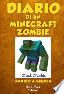 Diario di un Minecraft Zombie. Panico a scuola