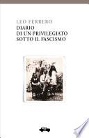 Diario di un privilegiato sotto il fascismo