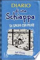 Diario di una schiappa 02. Si salvi chi può!!