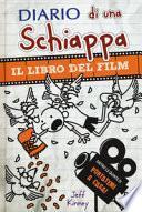 Diario di una schiappa. Il libro del film