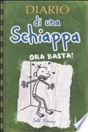 Diario di una schiappa. Ora basta!