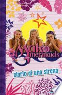 Diario di una sirena. Mako Mermaids