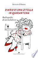 Diario di una zitella in quarantena. Radiografia di un lockdown