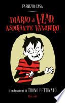 Diario di Vlad, aspirante vampiro