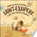 Diario di volo di Antoine de Saint-Exupéry e del suo Piccolo Principe