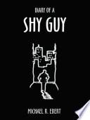 Diary of a Shy Guy