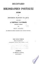 Diccionário bibliográfico portuguez: (1.-13. do supplemento) A-Z. 1867-1911