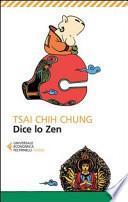 Dice lo zen