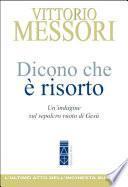 Dicono che è risorto