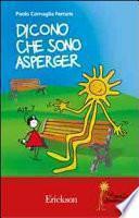 Dicono che sono Asperger