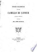 Dicorsi parlamentari del conte Camillo di Cavour