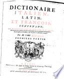 Dictionaire italien, latin, et françois