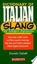 Dictionary of Italian Slang and Colloquial Expressions