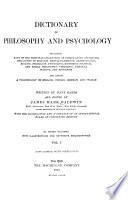 Dictionary of Philosophy and Psychology: List of collaborators. Editor's preface. Table of contents. Abbreviations. Text, A-Laws
