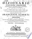 Dictionnaire françois - italien et italien - françois. (Tome premier-secondo)