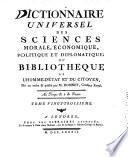 Dictionnaire universel des sciences morale, économique, politique et diplomatique 4°.bookBIB.JUR.001587