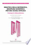 Didattica della matematica, disciplina scientifica per una scuola efficace
