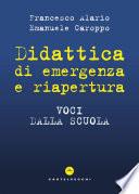 Didattica di emergenza e riapertura