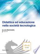 Didattica ed educazione nella società tecnologica